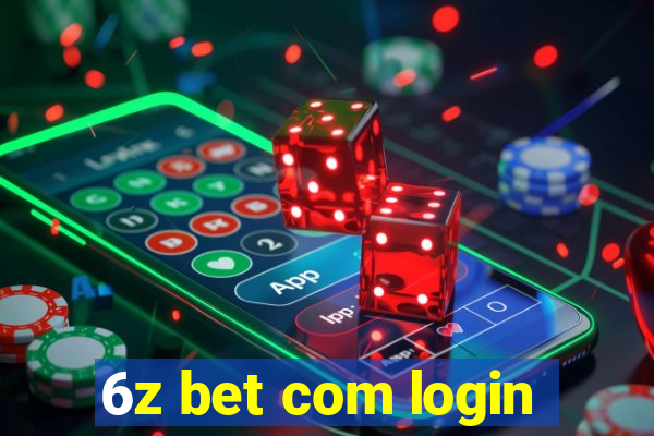 6z bet com login